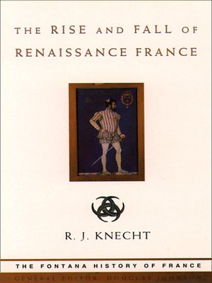 cover image of The Rise and Fall of Renaissance France (Text Only)